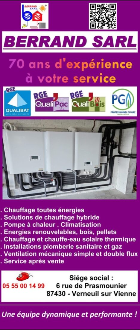 Berrand SARL, 70 ans d'expérience : chauffage, climatisation, énergies renouvelables et plomberie. Tél : 05 55 00 14 99